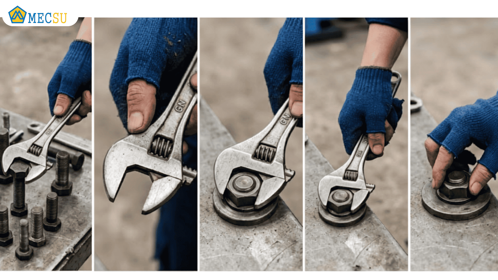 Các bước thao tác chuẩn kỹ thuật với mỏ lết